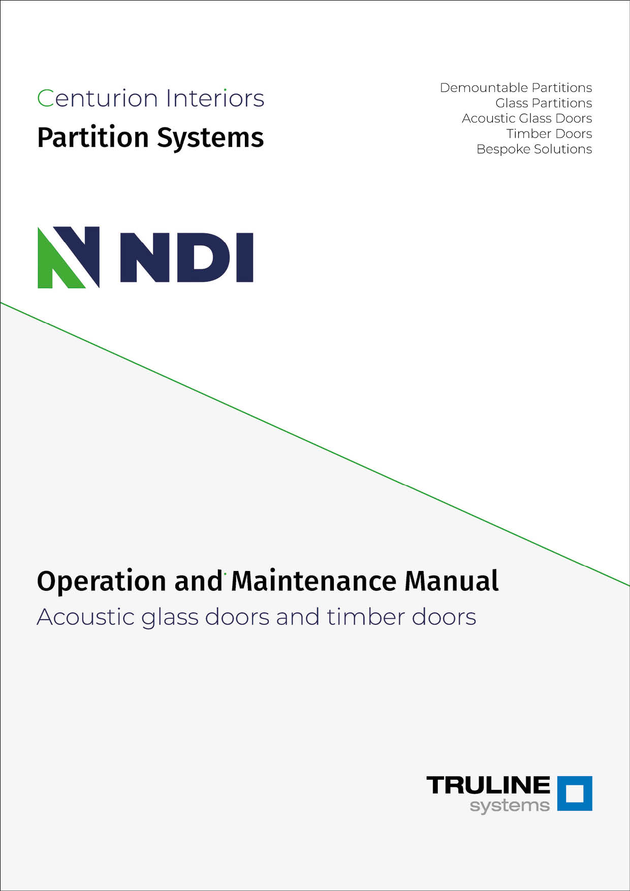 Operation and Maintenance Manual: Acoustic glass doors and timber doors